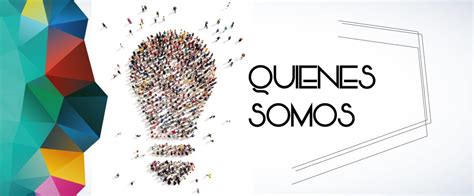 Quienes Somos